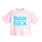 Baby pink raw sex t-shirt